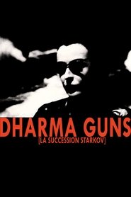 Voir Dharma Guns en streaming vf gratuit sur streamizseries.net site special Films streaming