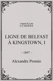 Ligne de Belfast à Kingstown, I