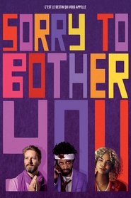 Sorry to Bother You Sorry to Bother You