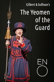 Full Cast of The Yeomen of the Guard - English National Opera