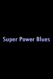 Super Power Blues