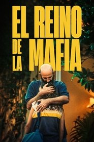 El reino de la mafia (Le royaume)