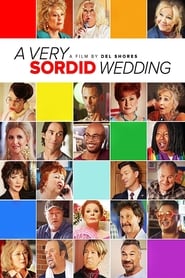 A Very Sordid Wedding Movie