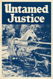 Untamed Justice
