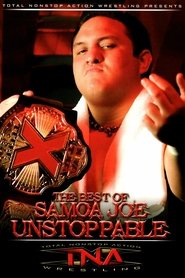Poster The Best of Samoa Joe: Unstoppable 2006