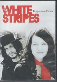 The White Stripes - Peppermint Parade streaming