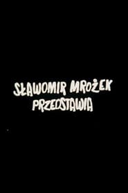 Slawomir Mrozek Presents streaming