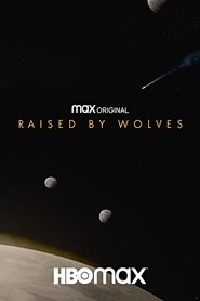 Raised by Wolves Raised by Wolves