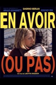 En avoir (ou pas) (1995)