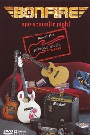 Poster Bonfire - One Acoustic Night 2005