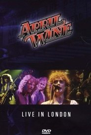 Poster April Wine: I Like to Rock - Live in London 2008