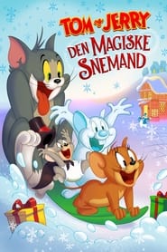 Tom & Jerry: Den magiske snemand (2022)