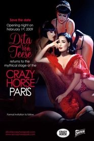 Crazy Horse Paris with Dita Von Teese Crazy Horse Paris with Dita Von Teese