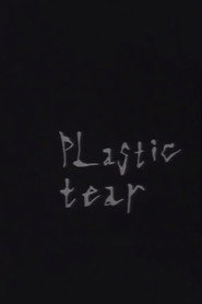 Plastic Tear