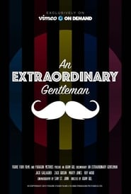 An Extraordinary Gentleman film gratis Online