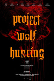كامل اونلاين Project Wolf Hunting 2022 مشاهدة فيلم مترجم
