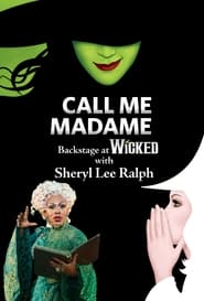 Call Me Madame: Backstage at 'Wicked' with Sheryl Lee Ralph постер