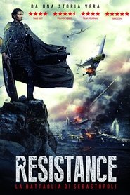 Film Resistance - La battaglia di Sebastopoli 2015 Streaming ITA gratis