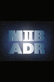 Men in Black II: MIB ADR
