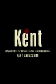 Poster Kent - ett porträtt av Kent Andersson