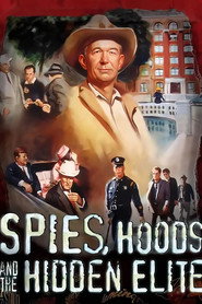 Poster for Spies, Hoods, and the Hidden Elite