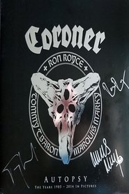 Coroner – Autopsy - The Years 1985 - 2014 In Pictures 2016 Free Unlimited Access