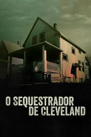 O Sequestrador de Cleveland Online Dublado em HD