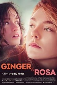 watch Ginger & Rosa now