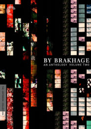 By Brakhage: An Anthology, Volume Two