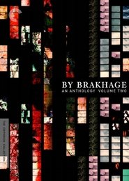 Poster By Brakhage: An Anthology, Volume Two 2010