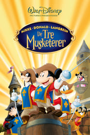 Mikke, Donald, Langbein: De Tre Musketerer (2004)