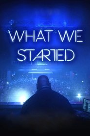 What We Started (2018) 