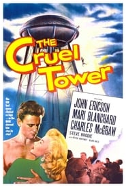 The Cruel Tower (1956)