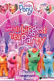 Full Cast of My Little Pony Live! The World's Biggest Tea Party