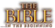The Bible: In the Beginning... Logo
