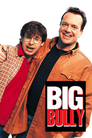 Full Cast of Big Bully