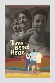 Three Legged Horse (2022)
