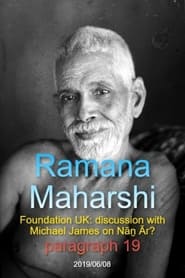 Ramana Maharshi Foundation UK: discussion with Michael James on Nāṉ Ār? paragraph 19