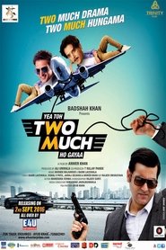 Yea Toh Two Much Ho Gayaa Full Movie Watch Online Download Free