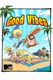 Good Vibes - Season 1 Episode 1