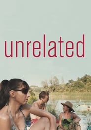 Unrelated (2007) HD