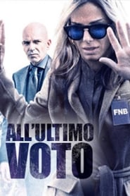 watch All'ultimo voto now