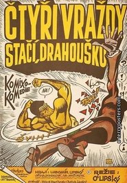 Čtyři vraždy stačí, drahoušku