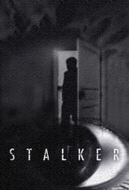 Assistir Stalker: Obsessão online