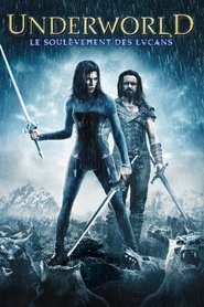 Voir Underworld 3 : Le Soulèvement des Lycans en streaming VF sur StreamizSeries.com | Serie streaming