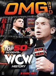 Poster WWE: OMG! Volume 2 - The Top 50 Incidents in WCW History 2014