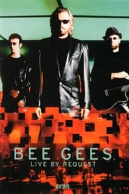 Bee Gees - Live by Request 2001