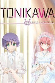 TONIKAWA: Over the Moon for You 2020 TONIKAWA: Over the Moon for You 2020