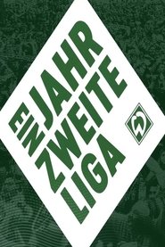 Poster Ein Jahr zweite Liga – Die Werder Doku - Season 1 Episode 2 : Episode 2 2022
