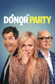 The Donor Party постер